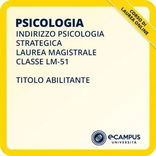 Laurea magistrale LM-51 indirizzo Psicologia strategica