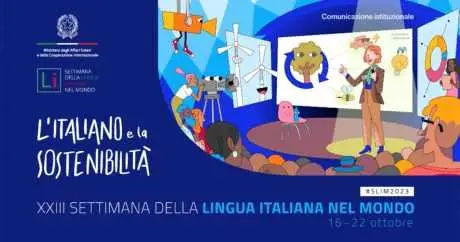 L'italiano e la sostenibilità - XXIII Settimana della lingua italiana nel mondo