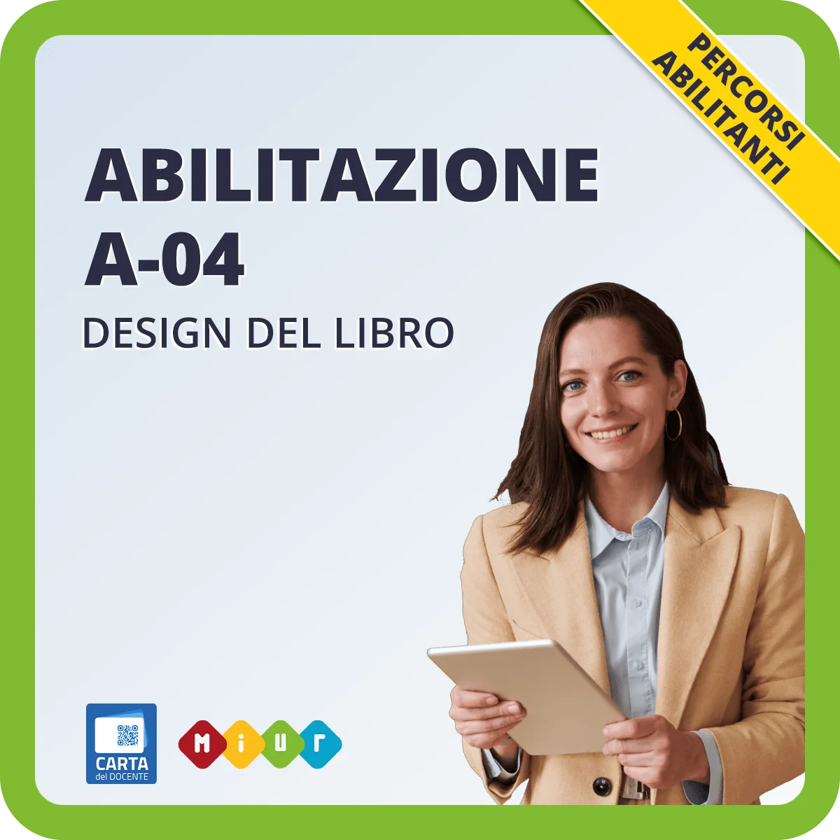 Abilitazione A04 - Insegnamento di design del libro