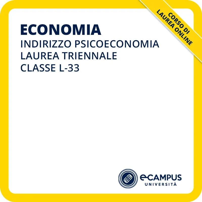 Laurea triennale in Economia indirizzo Psicoeconomia