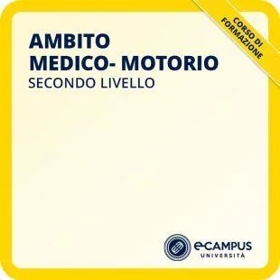 Corso di formazione di II livello in ambito medico-motorio