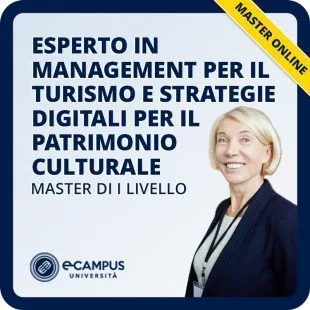 Esperto in management per il turismo e strategie digitali per il patrimonio culturale