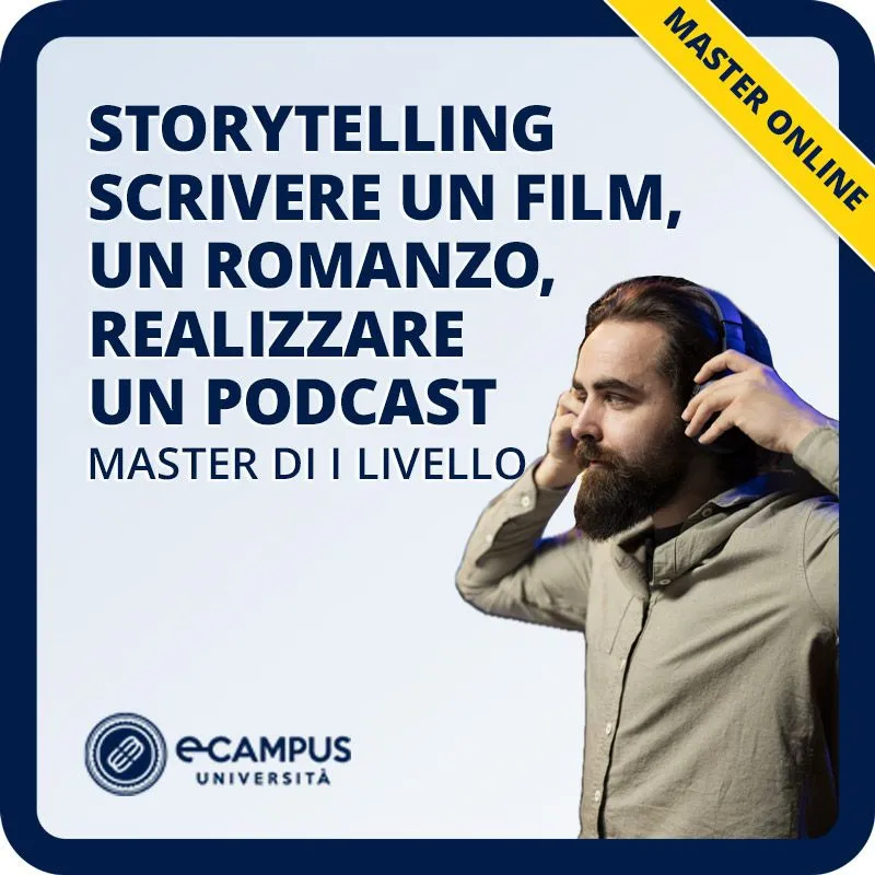 Storytelling - Scrivere un film, un romanzo, realizzare un podcast