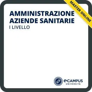 Amministrazione aziende sanitarie Master di I livello per la Pubblica Amministrazione