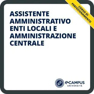 Assistente amministrativo enti locali e amministrazione centrale corso di perfezionamento per la Pubblica Amministrazione