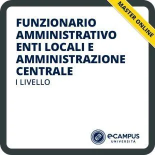Funzionario amministrativo enti locali e amministrazione centrale, master di I livello per la Pubblica Amministrazione