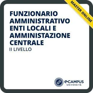 Funzionario amministrativo enti locali e amministrazione centrale, master di II livello per la Pubblica Amministrazione