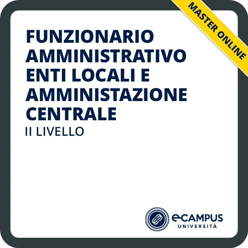 Funzionario amministrativo enti locali e amministrazione centrale, master di II livello per la Pubblica Amministrazione