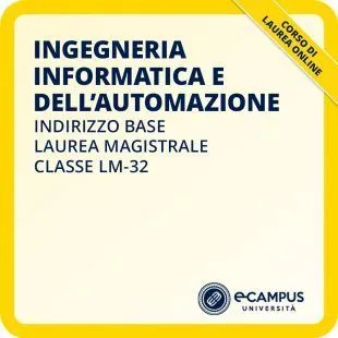Laurea magistrale LM-32 Ingegneria Informatica e dell'Automazione curriculum base