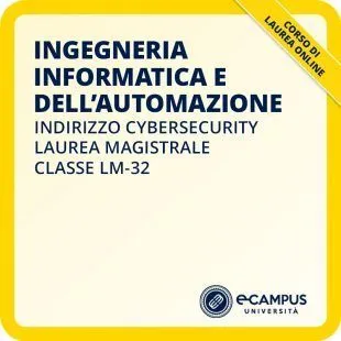 Laurea magistrale LM-32 Ingegneria Informatica e dell'Automazione curriculum Cybersecurity