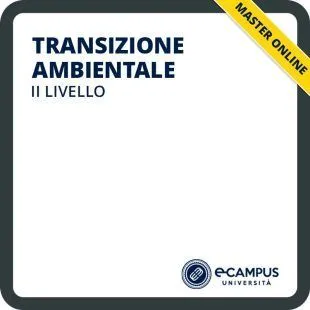 Transizione ambientale II livello, master per la Pubblica Amministrazione