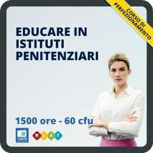 Educare in istituti penitenziari corso di perfezionamento