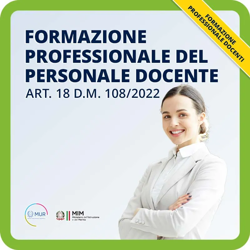 Formazione professionale del personale docente ex art. 18 D.M. 108/2022