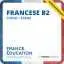 Francese B2 France Education International