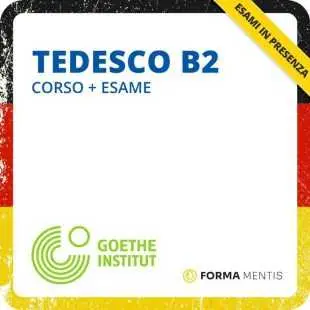 Tedesco B2 - Goethe-Zertifikat B2 con Goethe Institut