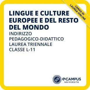 Laurea triennale L-11 in Lingue e culture europee e del resto del mondo - indirizzo Pedagogico-didattico