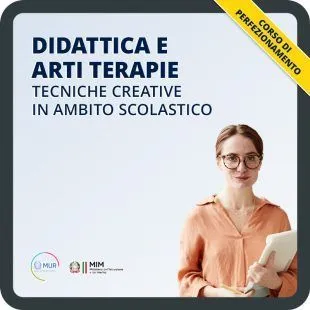 Didattica e arti terapie - Tecniche creative in ambito scolastico