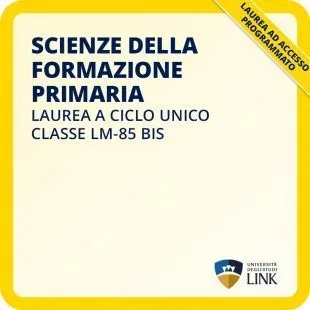 Laurea in Scienze della Formazione Primaria LM-85 bis a ciclo unico e ad accesso programmato