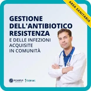 Gestione dell'antibiotico-resistenza e delle infezioni acquisite in comunità
