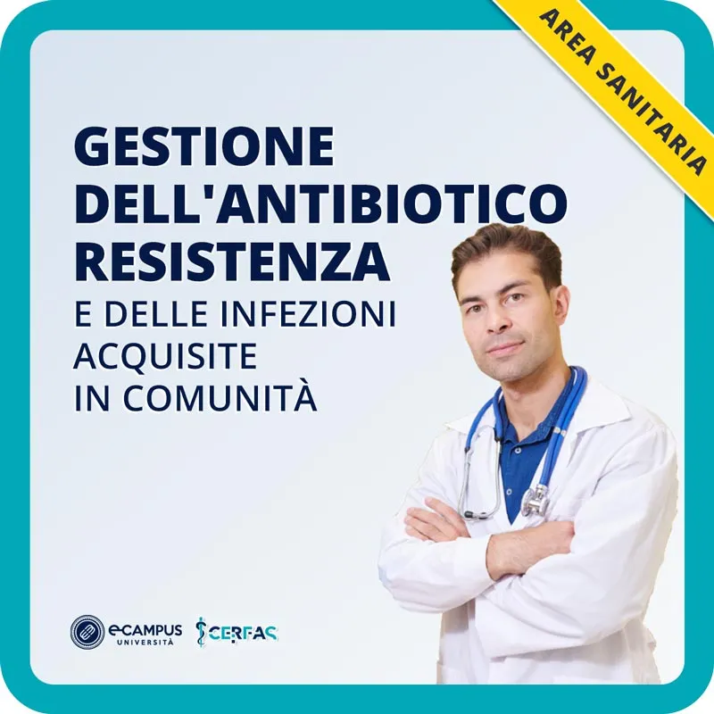 Gestione dell'antibiotico-resistenza e delle infezioni acquisite in comunità