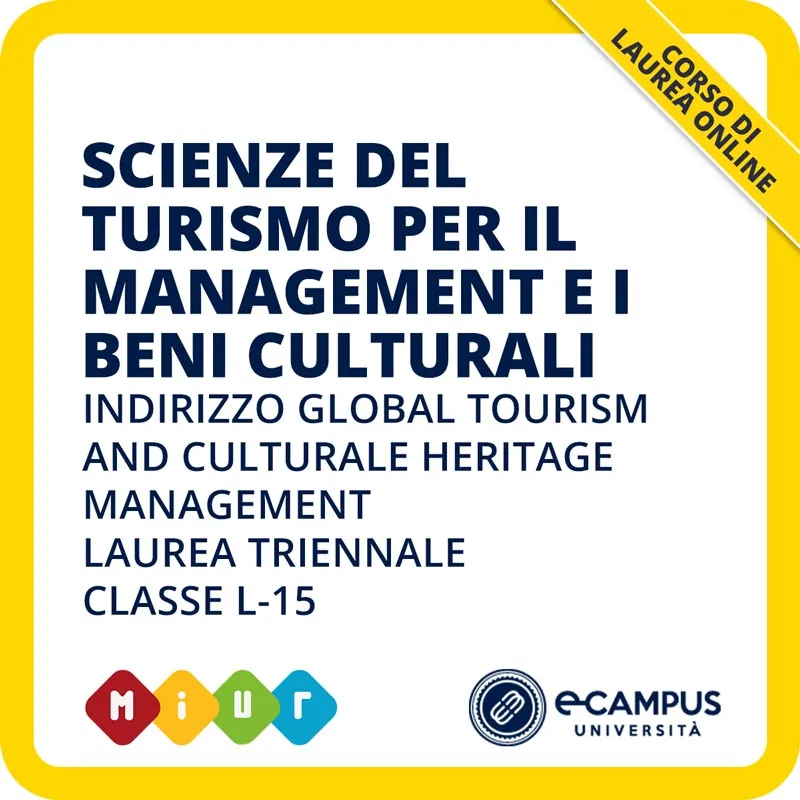 Laurea triennale L-15 Scienze del turismo indirizzo Global Tourism and Cultural Heritage Management