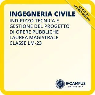 Ingegneria Civile curriculum Tecnica e gestione del progetto di opere pubbliche