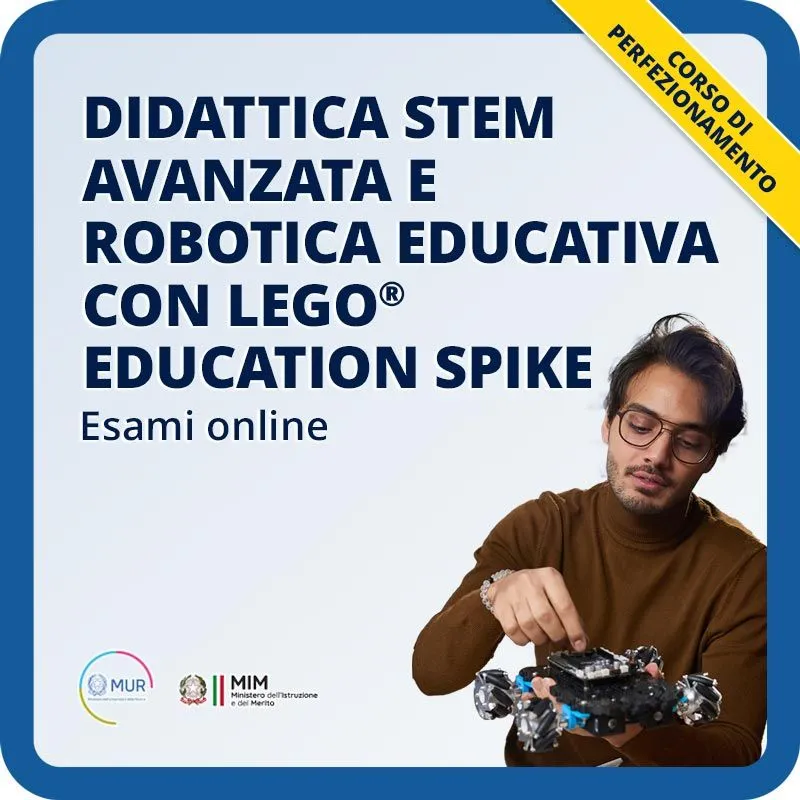 Didattica STEM Avanzata e Robotica Educativa con LEGO® Education SPIKE