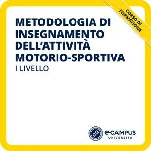 Corso di formazione di I livello in Metodologia di insegnamento dell'attività motorio-sportiva