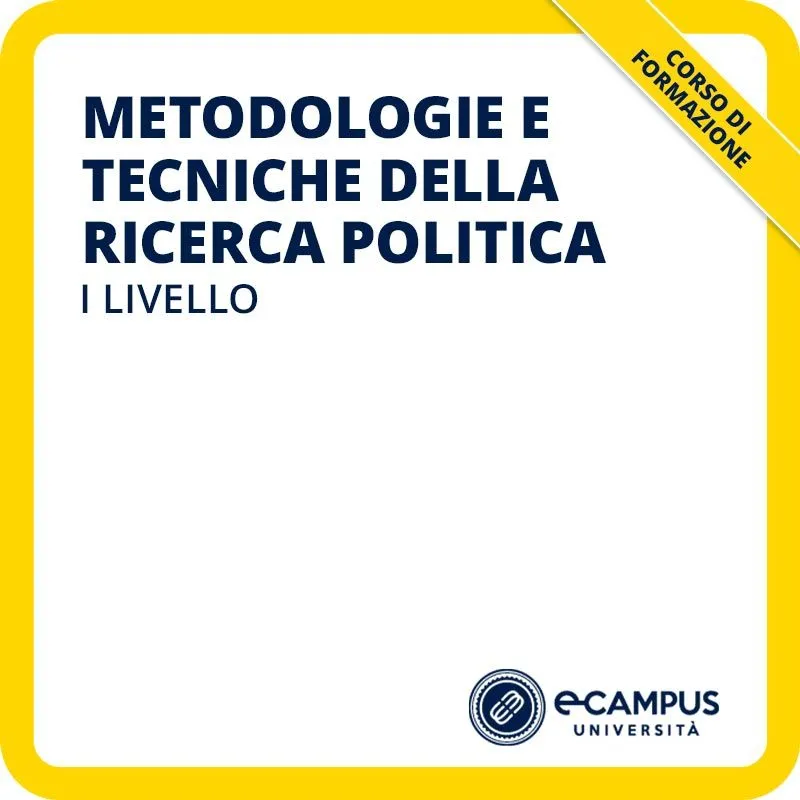 Corso di formazione di I livello in Metodologie e tecniche della ricerca politica