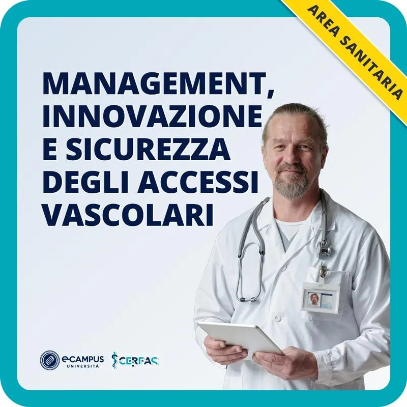 Management innovazione e sicurezza degli accessi vascolari