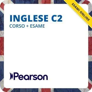 Inglese C2 Pearson (corso + esame)